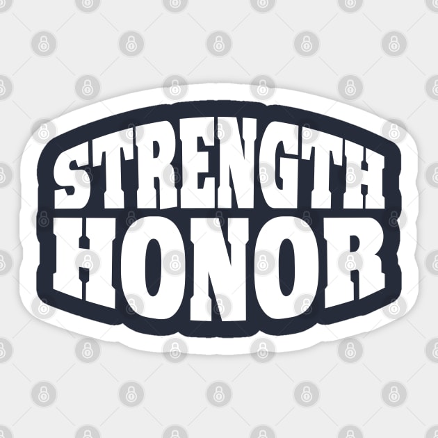 STRENGTH AND HONOR Sticker by SykoticApparel